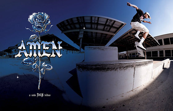 Amen - a DGK Video