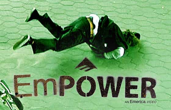 Emerica "Empower" Video
