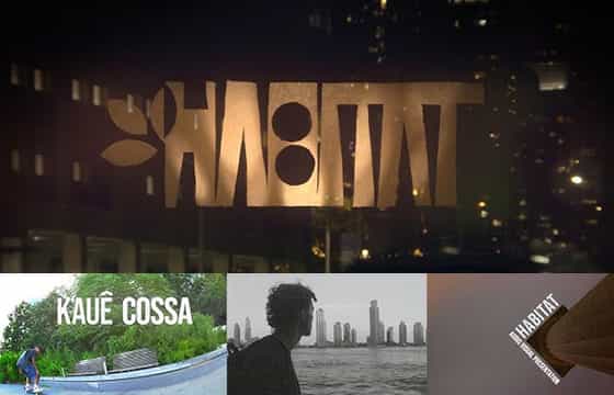 Habitat NYC Days & Kauê Cossa