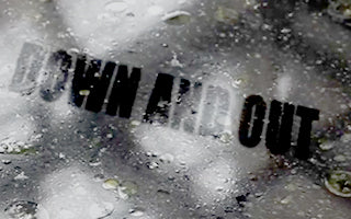 Down and Out