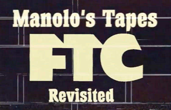 Manolos Tapes - FTC Revisited