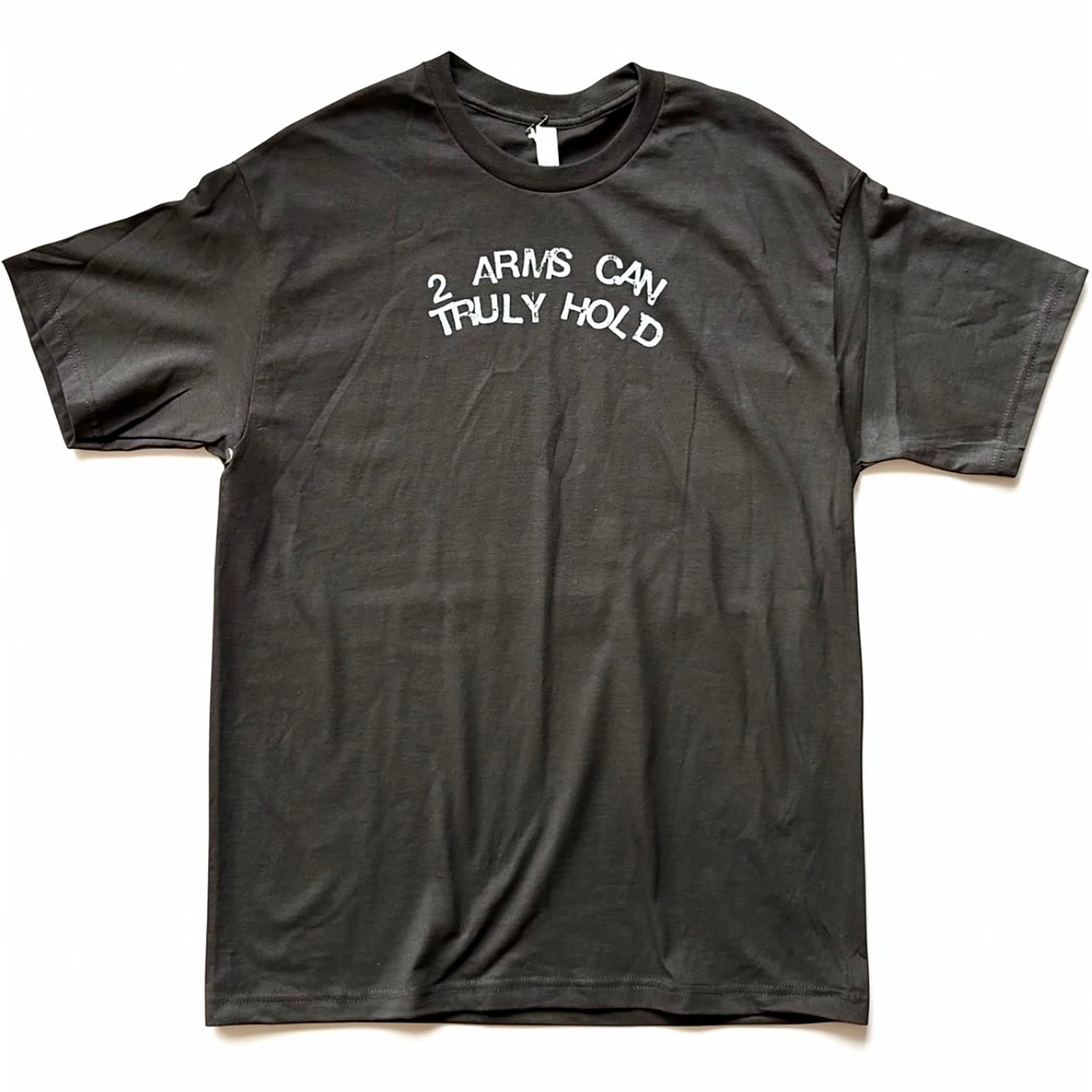 2 Arms Can Truly Hold Tee Black