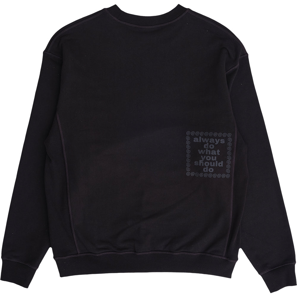 Always Do What You Should Do The King Cotten Crewneck Sweatshirt Black