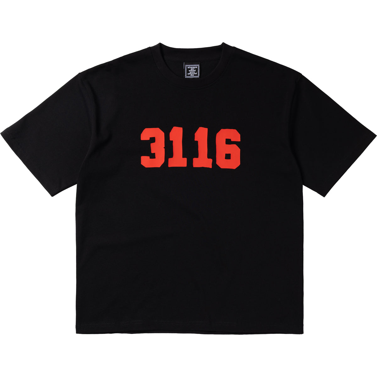 Always Do What You Should Do 3116 Tee Black