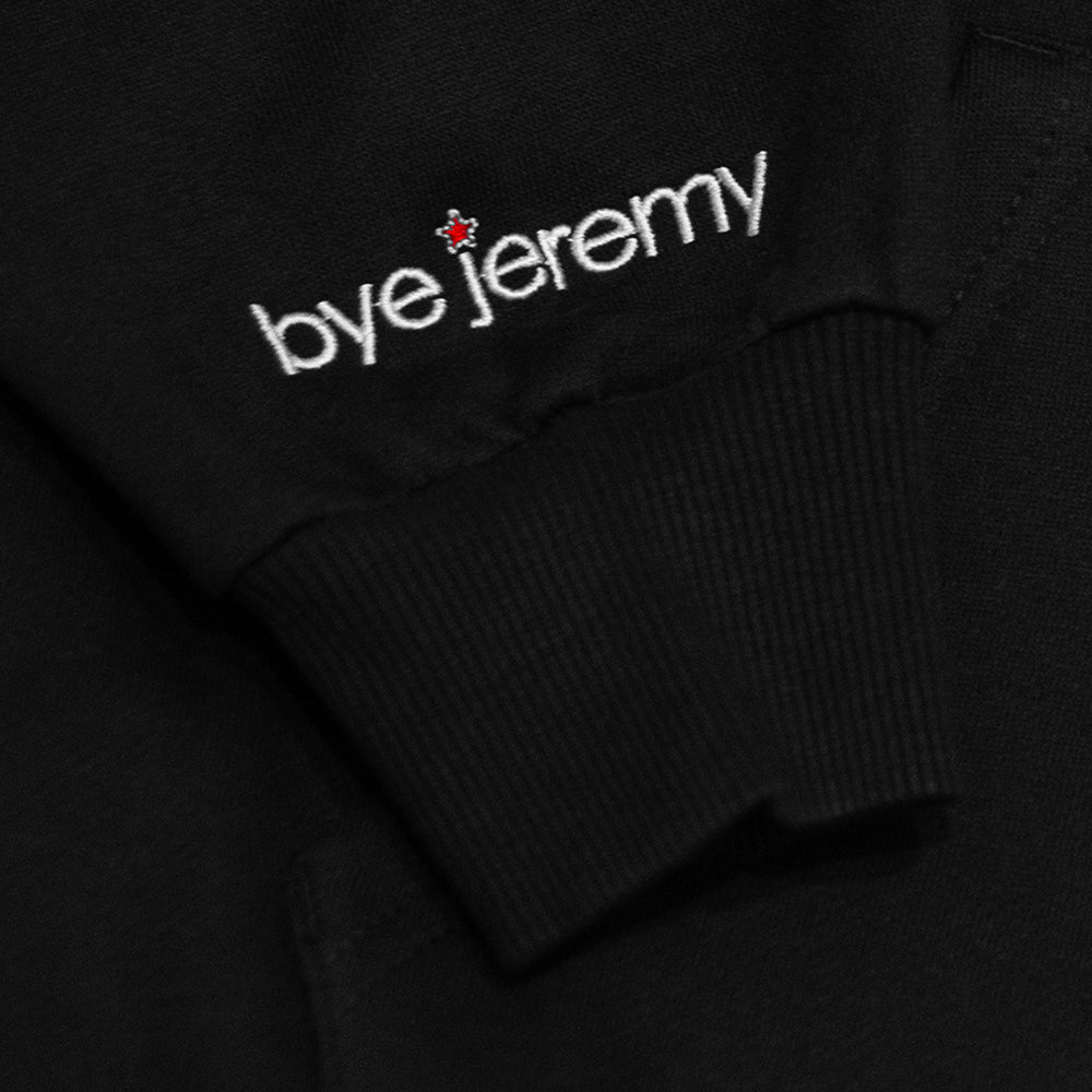 Bye Jeremy Bye Zip Hoodie Black