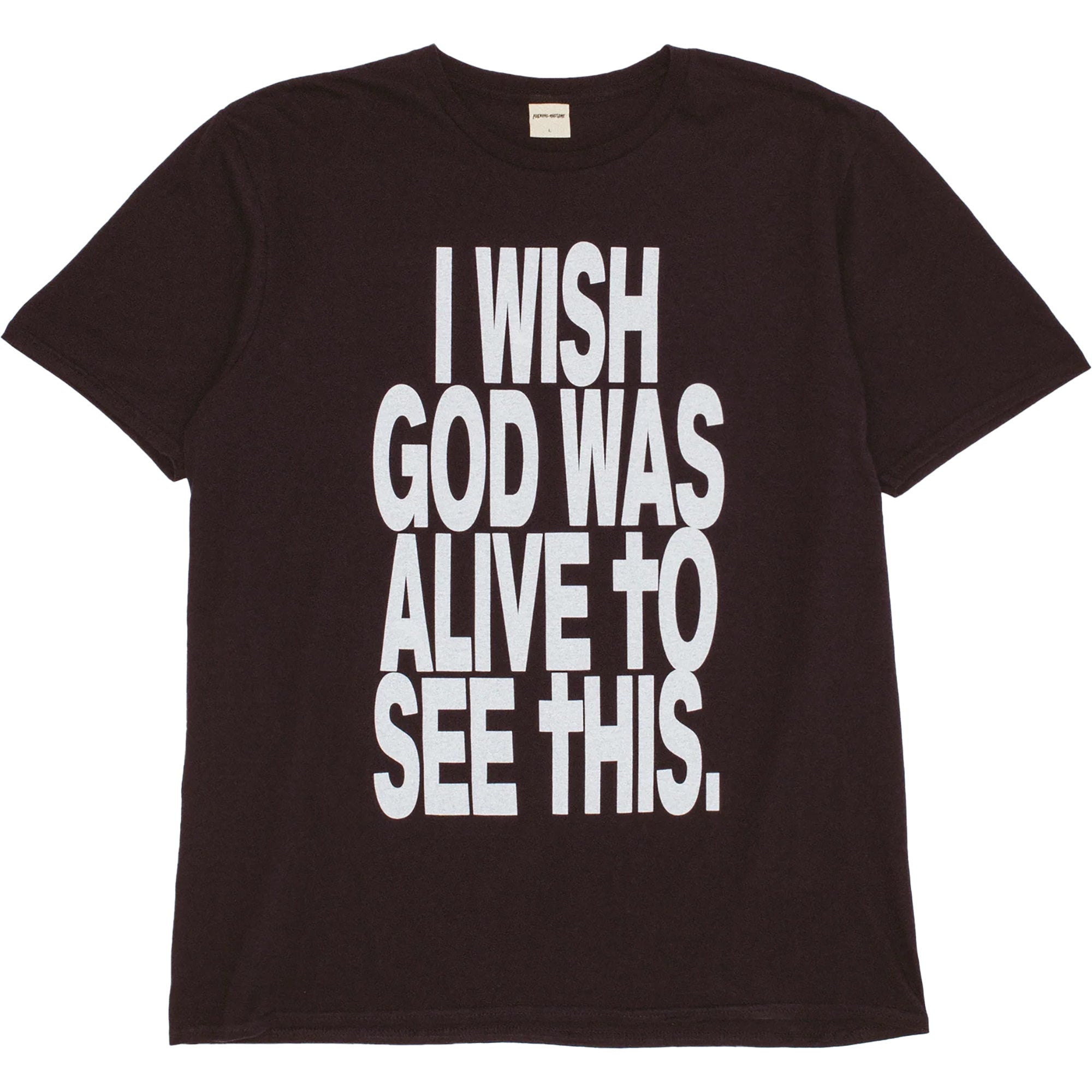 Fucking Awesome I Wish God Was Alive To See This Short Sleeve Black