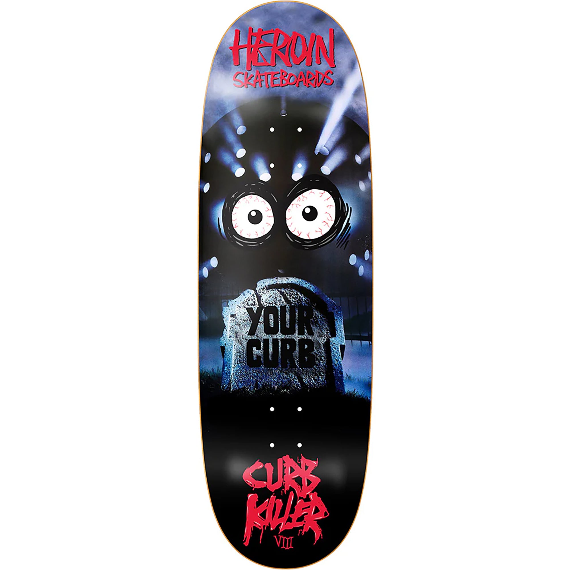 Heroin Curb Killer VIII Skateboard Deck 10"