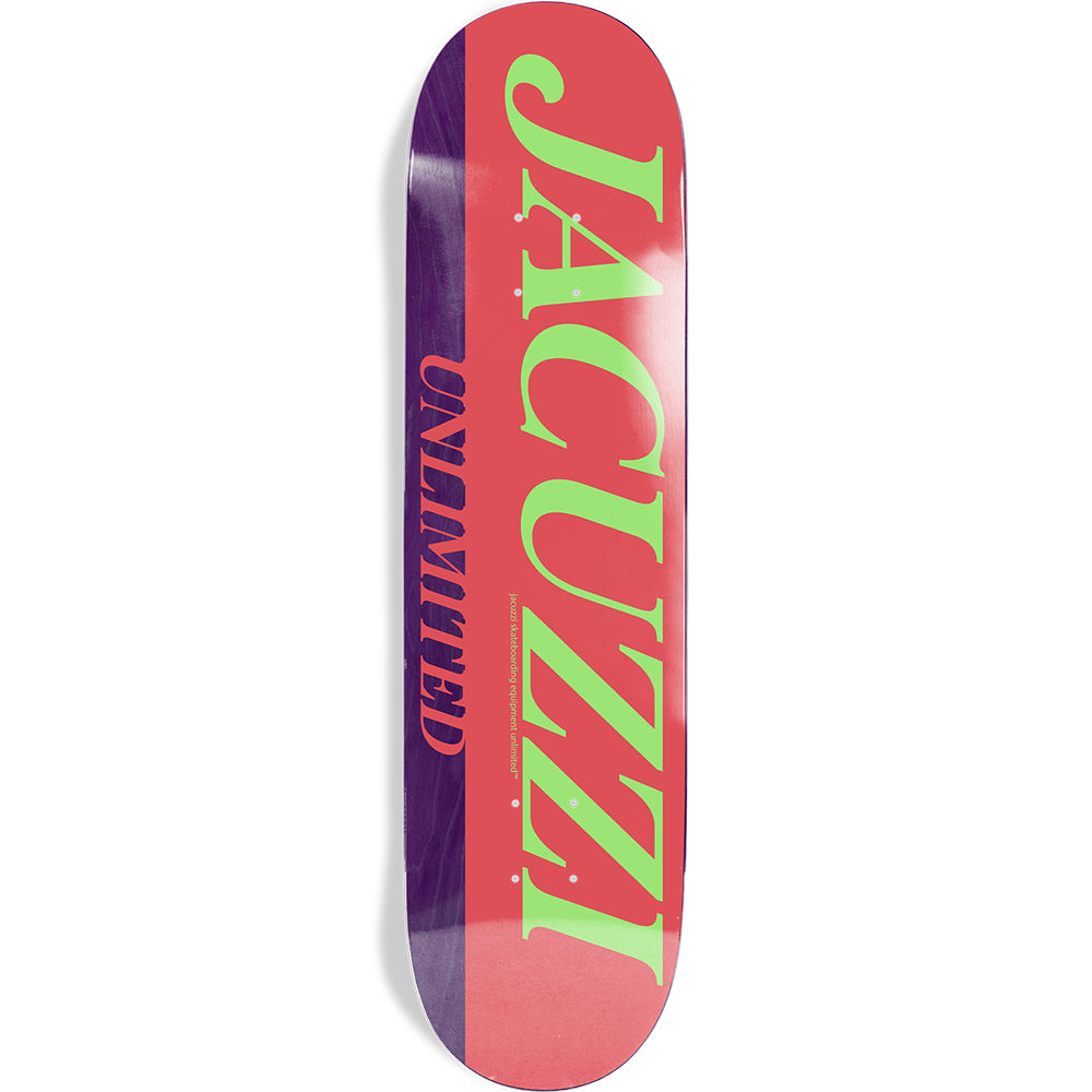 Jacuzzi Unlimited Flavor Skateboard Deck 8.5"