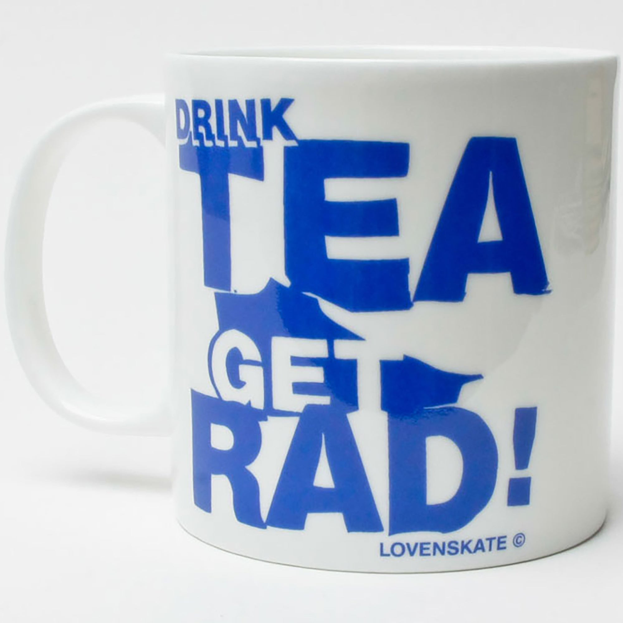 Lovenskate Drink Tea… Pint Mug