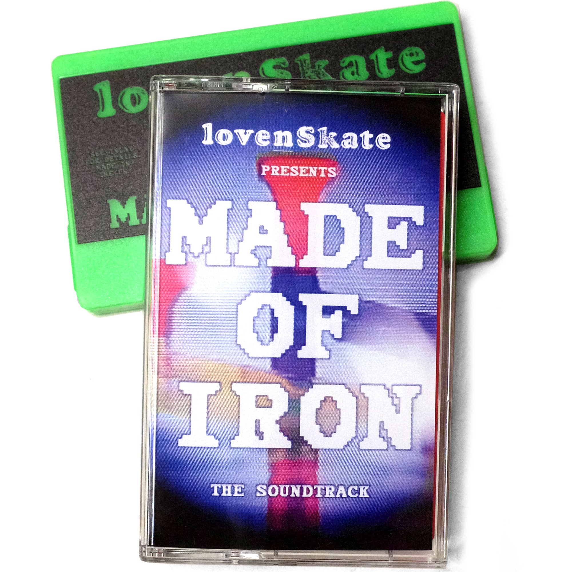 Lovenskate Made Of Iron The Soundtrack Cassette Tape