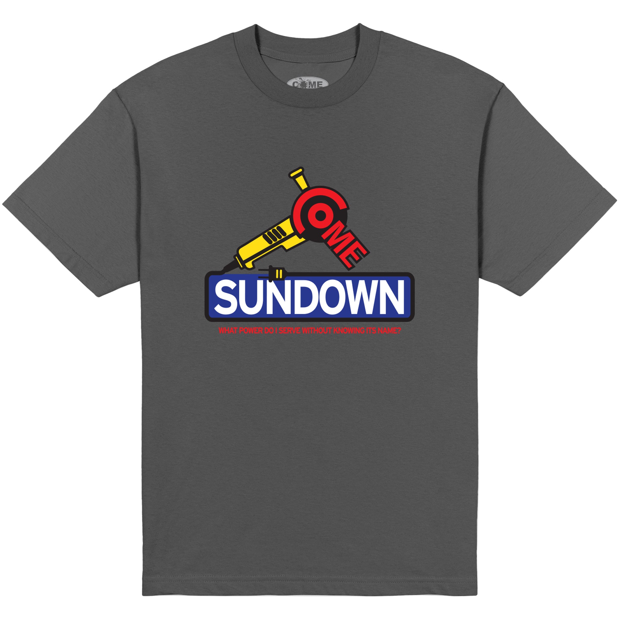 Come Sundown Power T Shirt Charcoal