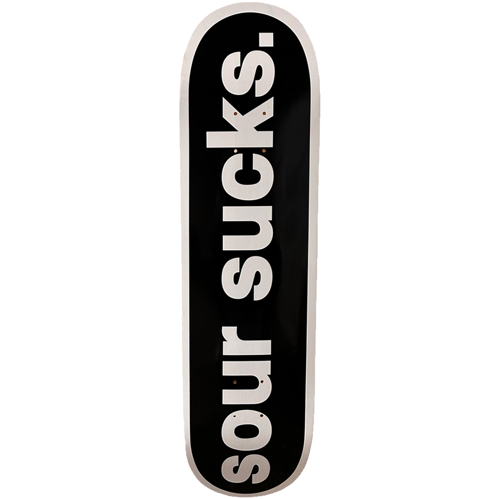 Sour x Skate Muzik Sour Sucks Skateboard Deck 8.25"