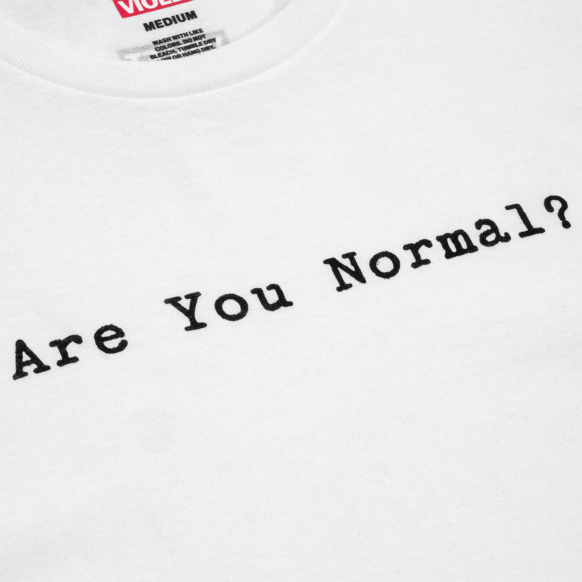 Violet Are You Normal? Tee White