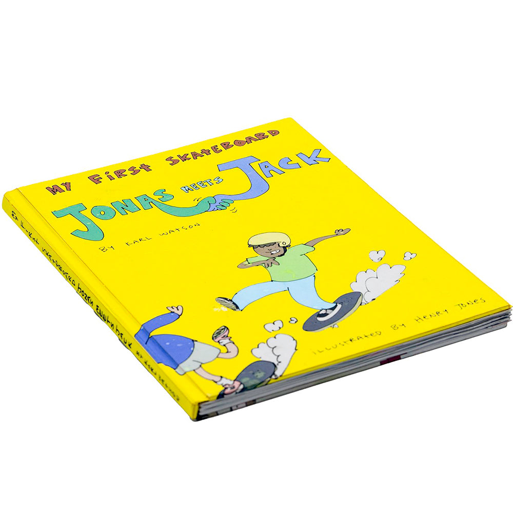My First Skateboard Jonas Meets Jack book by Karl Watson