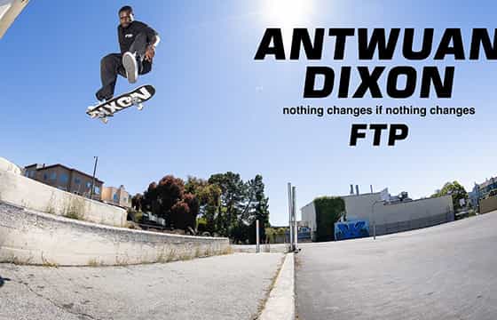 Antwuan Dixon’s FTP Part