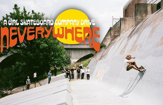 Girl Skateboards "Neverywhere" Tour