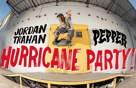 Jordan Trahan - 'Hurricane Party’