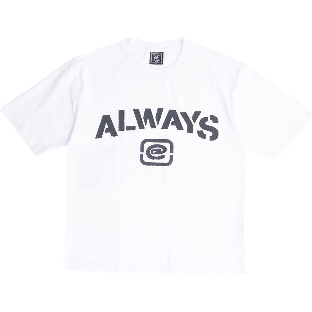 Always Do What You Should Do Stencil T Shirt White