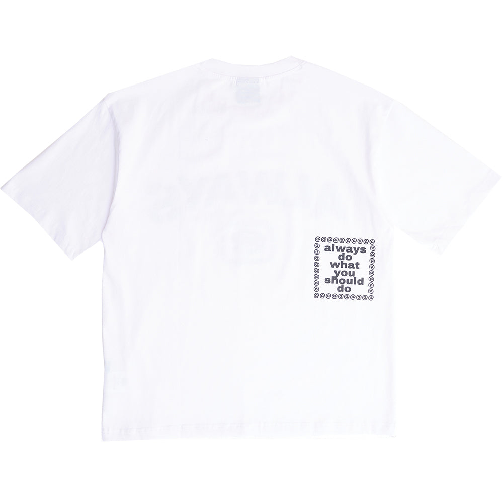 Always Do What You Should Do Stencil T Shirt White