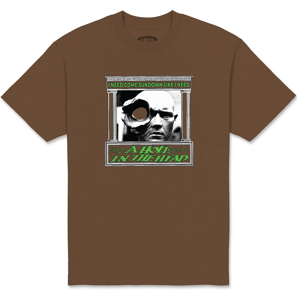 Come Sundown Hole In The Head T Shirt Brown