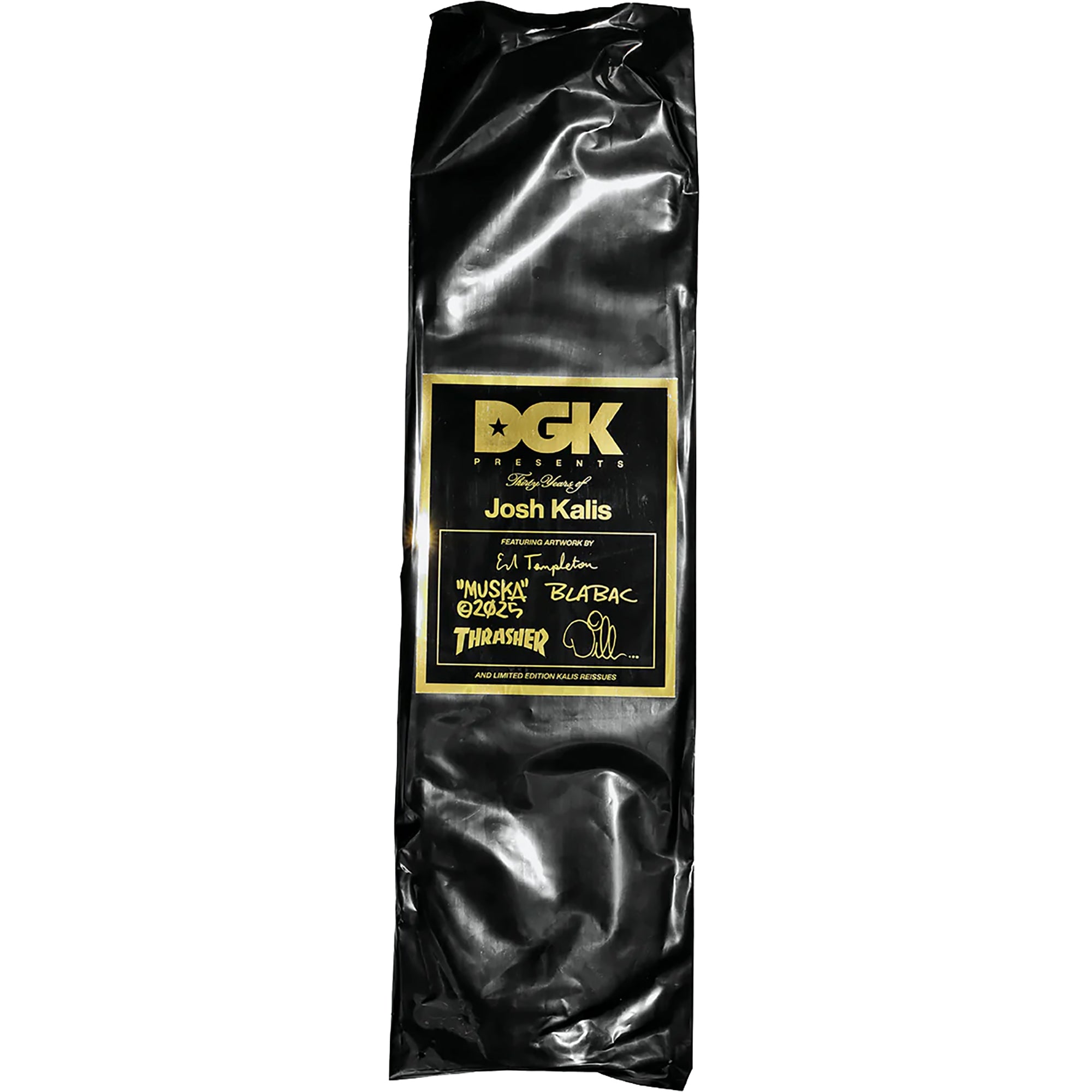 DGK Josh Kalis 30 Years Skateboard Deck In A Sealed Black Bag