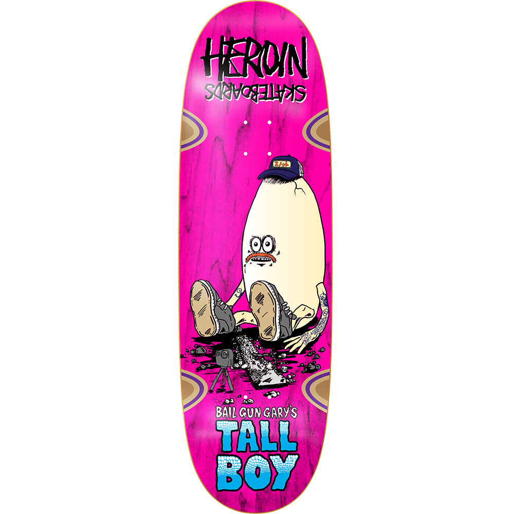 Heroin Bail Gun Gary's Tall Boy Skateboard Deck 10.25"