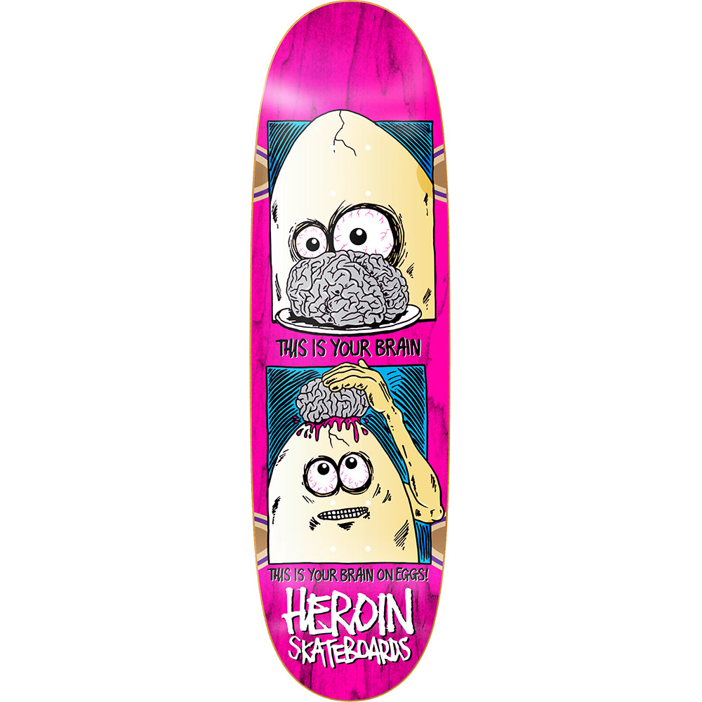 Heroin Brain On Eggs Skateboard Deck 9.5"