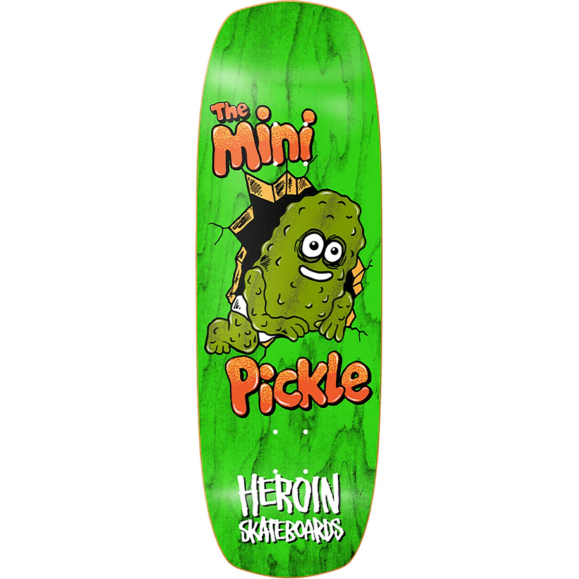 Heroin Mini Pickle Skateboard Deck 9.5"
