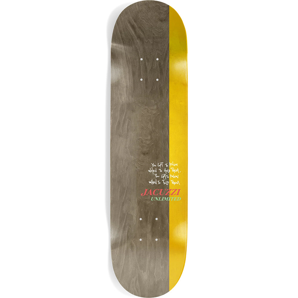 Jacuzzi Unlimited Michael Pulizzi Know When to Hold Em Skateboard Deck 8.375"