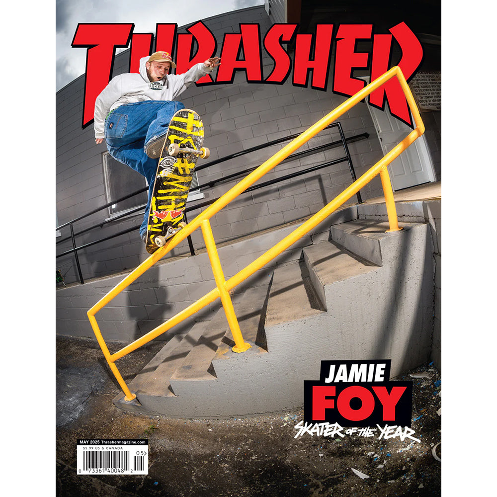 Thrasher Magazine May 2025 Issue 538 Jamie Foy Skater Of The Year Cover