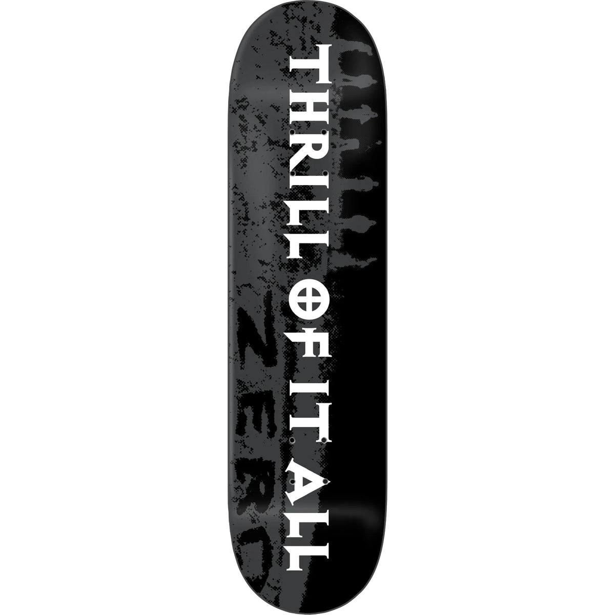 Zero Thrill Of It All 30 Year Reissue Black Dipped Skateboard Deck 8.5"