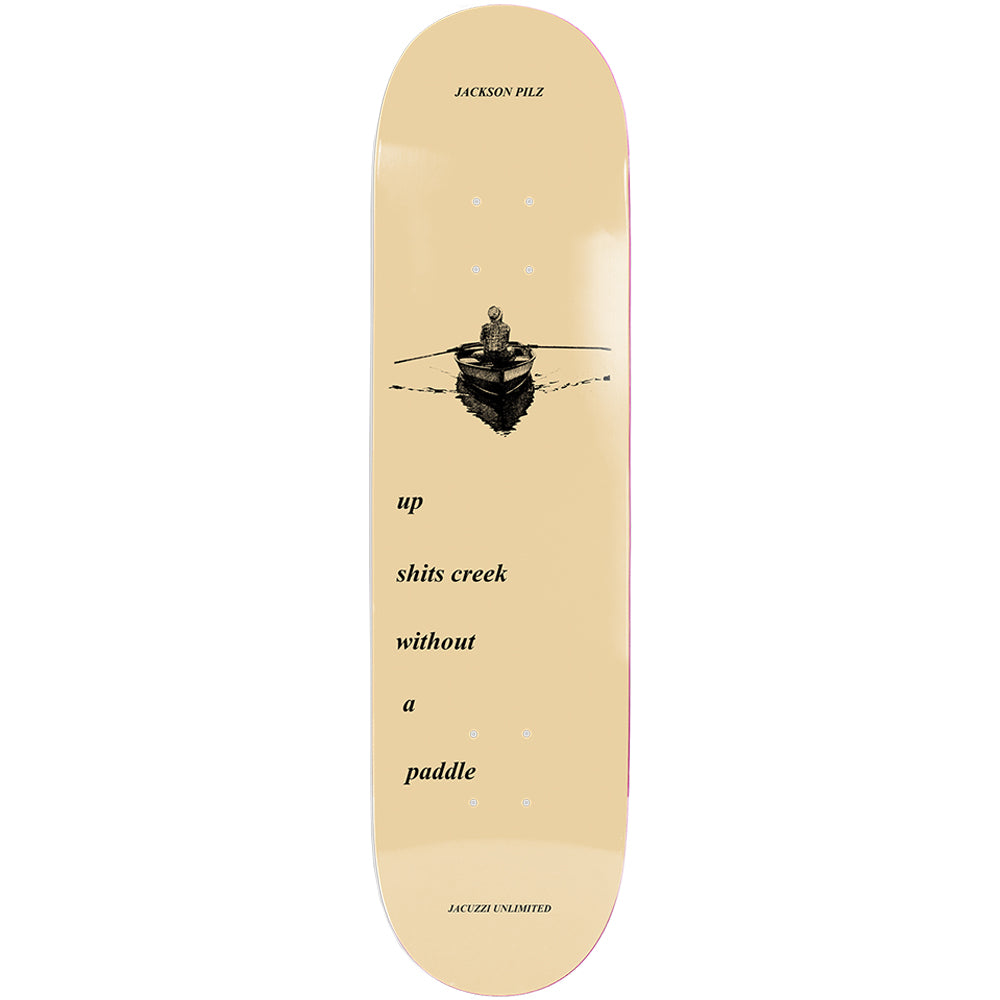 Jacuzzi Unlimited Jackson Pilz Shits Creek Skateboard Deck 8.5"