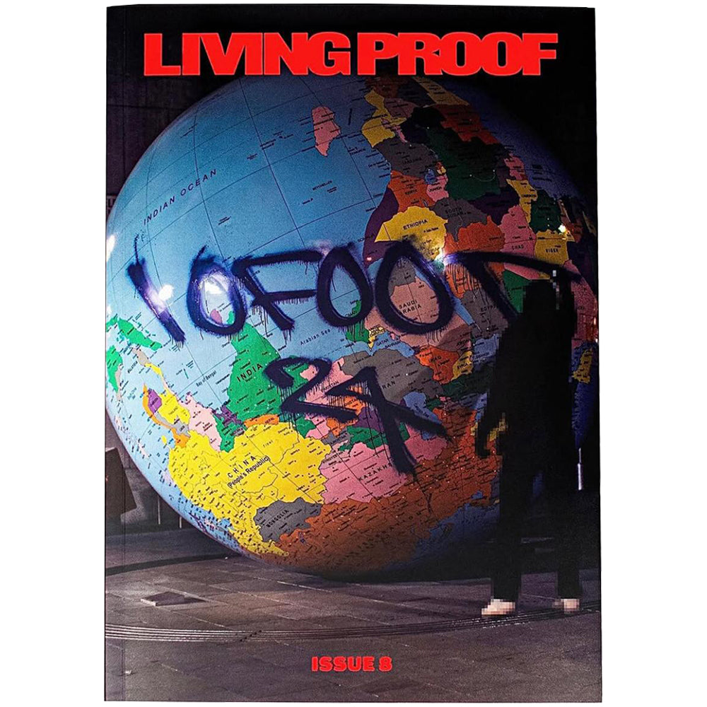 Living Proof Magazine 10 Foot Issue 8