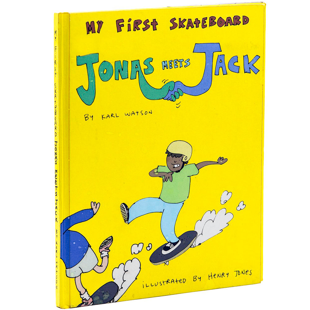 My First Skateboard Jonas Meets Jack book by Karl Watson